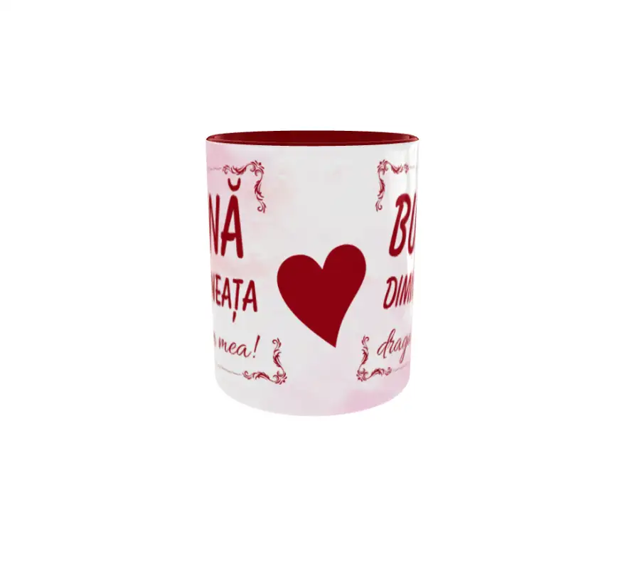 Buna dimineata draga mea, cana ceramica, 330mlv